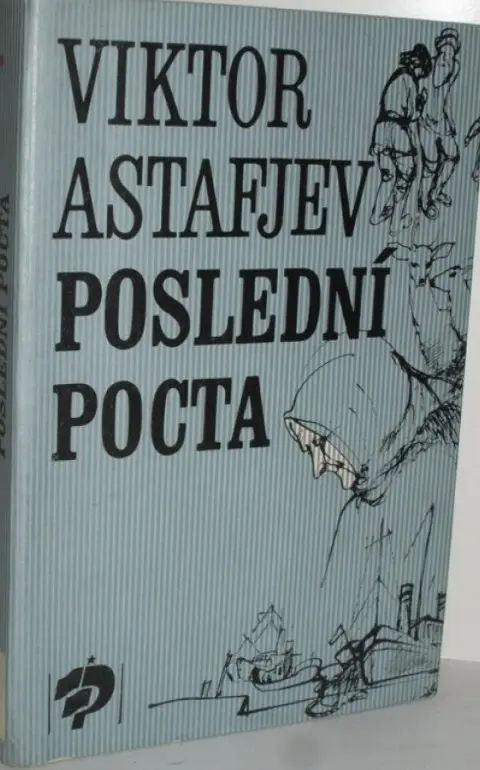 Viktor Astafjev — Poslední pocta, чешское издание